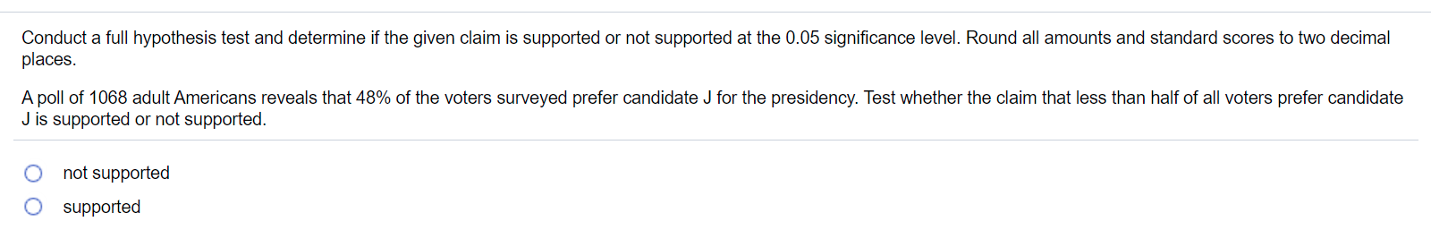 Solved Conduct a full hypothesis test and determine if the | Chegg.com