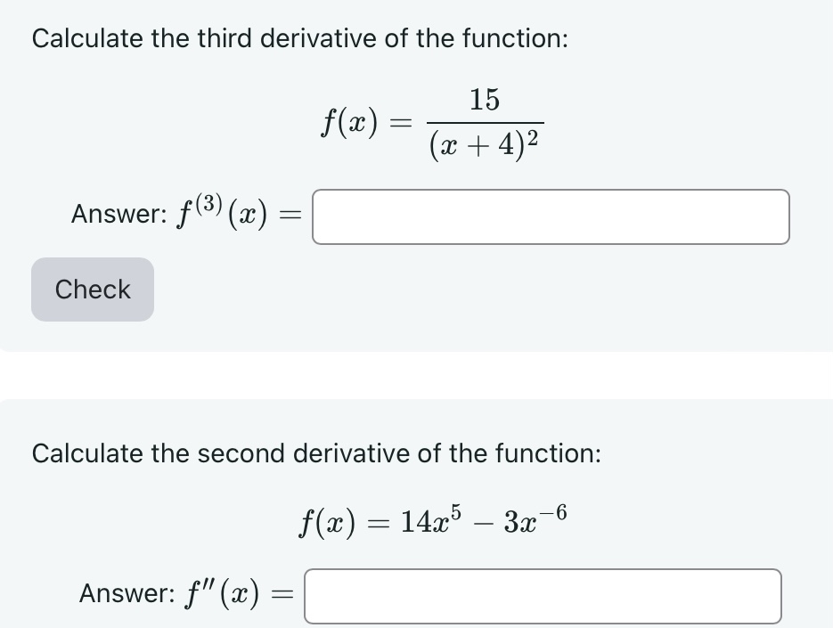Solved Calculate the third derivative of the function: | Chegg.com