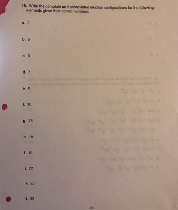 Solved 18. Write the complete and abbreviated electron | Chegg.com