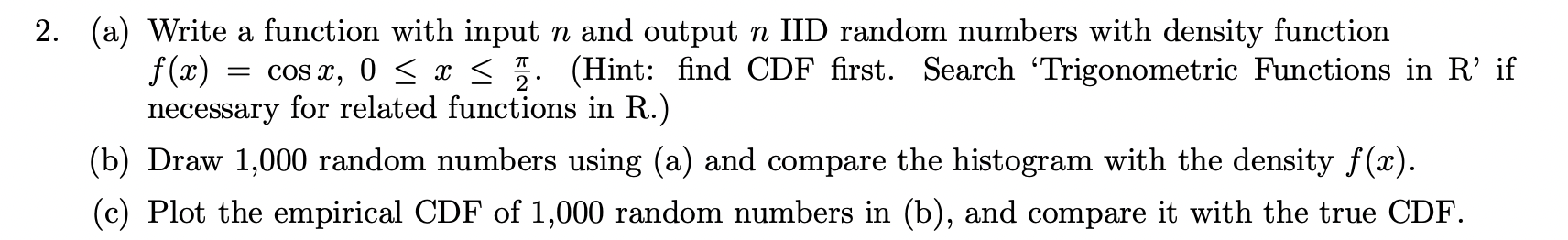 Solved 2. (a) Write a function with input n and output n IID | Chegg.com
