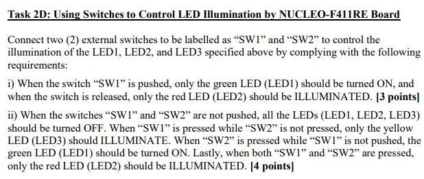 Solved Task 2D: Using Switches to Control LED Illumination | Chegg.com