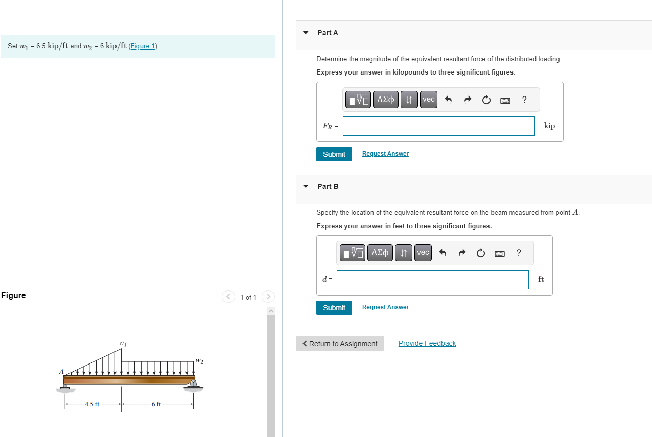 Solved Set w1=6.5kip/ft and w2=6kip/ft (Figure 1). Determine | Chegg.com