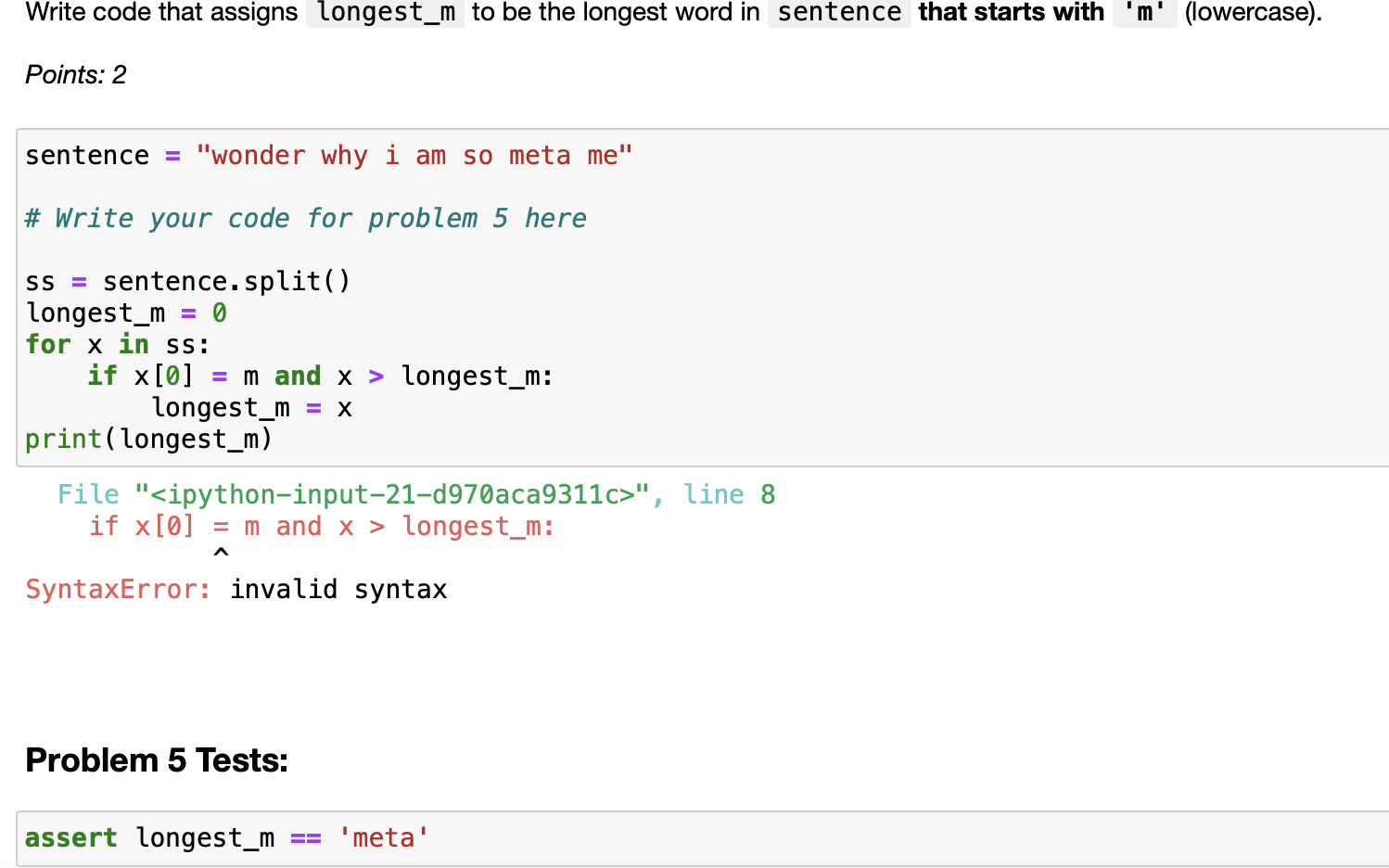 Solved Write code that assigns longest_m to be the longest | Chegg.com