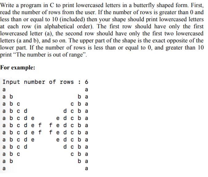 Solved Write a program in C to print lowercased letters in a | Chegg.com