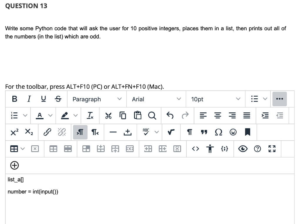 Solved QUESTION 13 Write some Python code that will ask the | Chegg.com