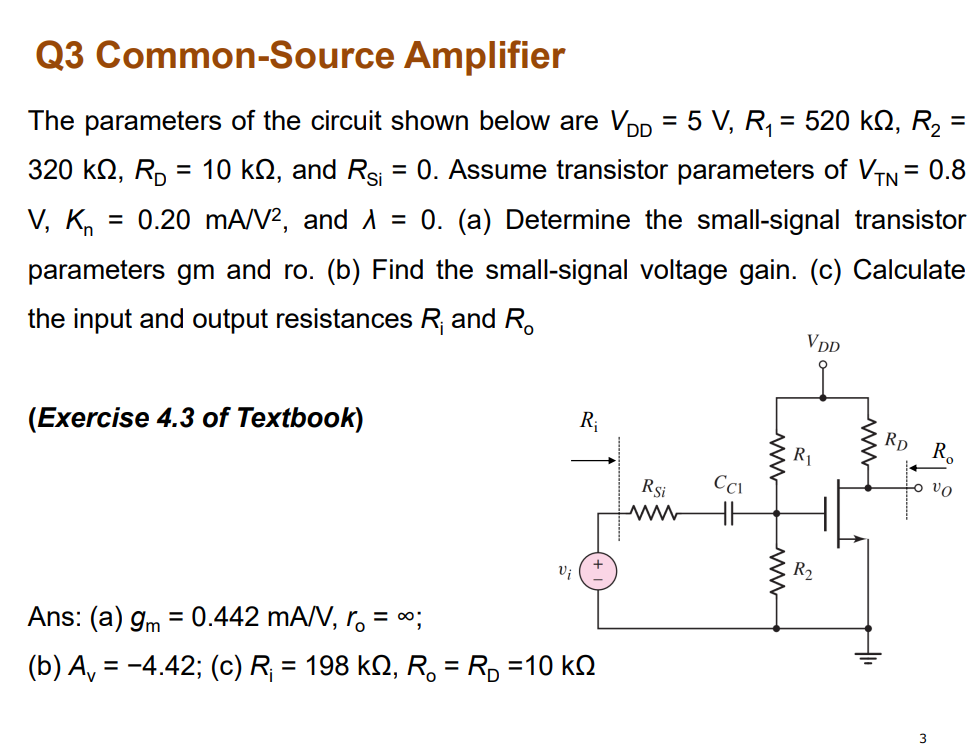 Solved Q3 Common-Source Amplifier = = = = The parameters of | Chegg.com