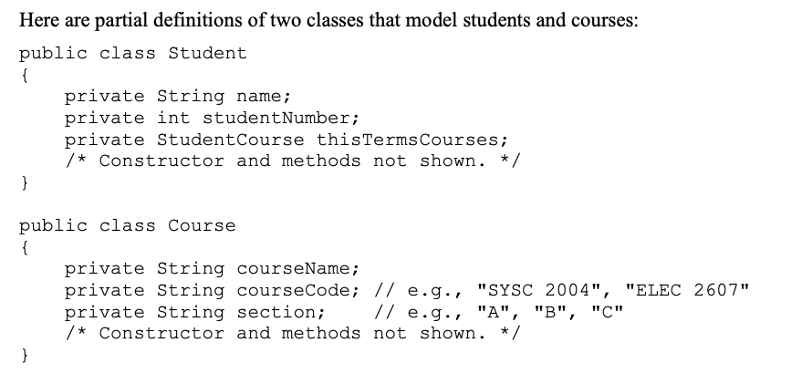 Solved Here are partial definitions of two classes that | Chegg.com