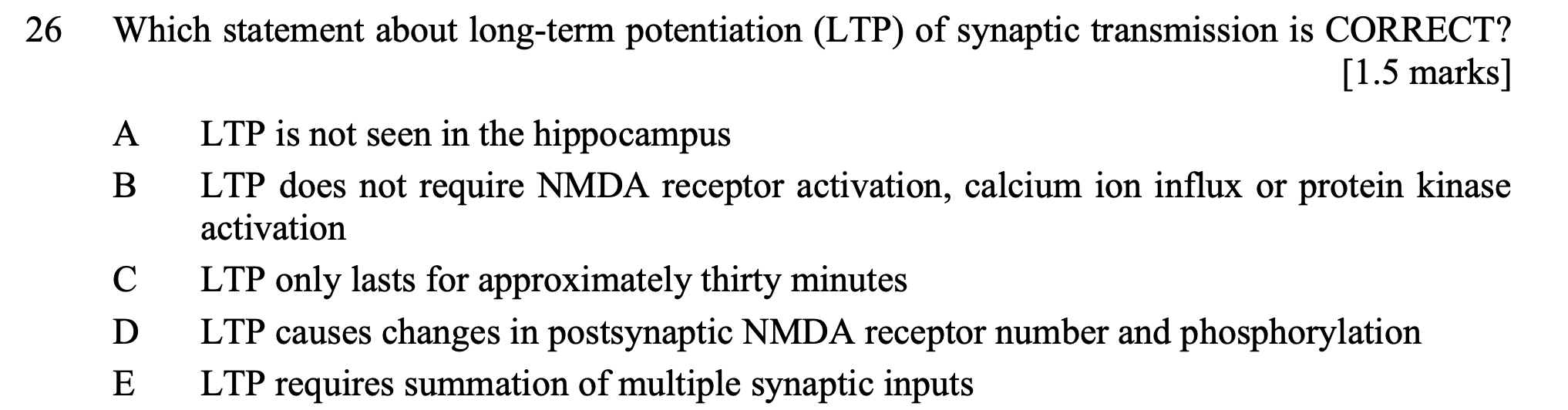 Solved 26 Which Statement About Long-term Potentiation (ltp) 