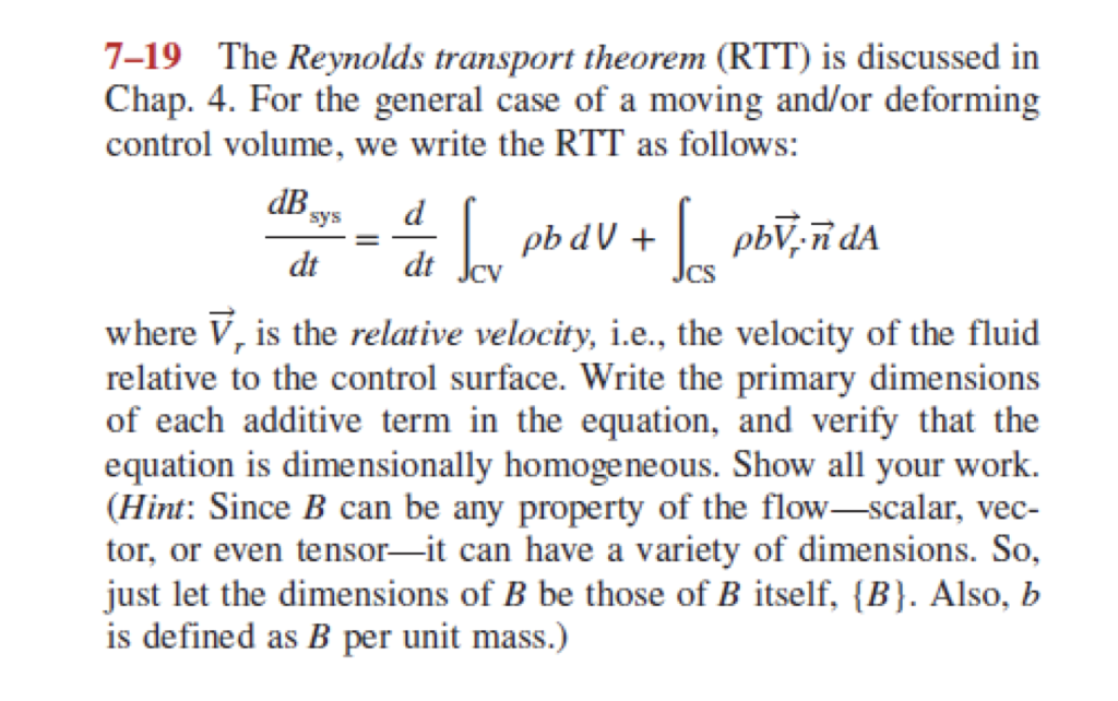 Solved 7-19 The Reynolds Transport Theorem (RTT) Is | Chegg.com