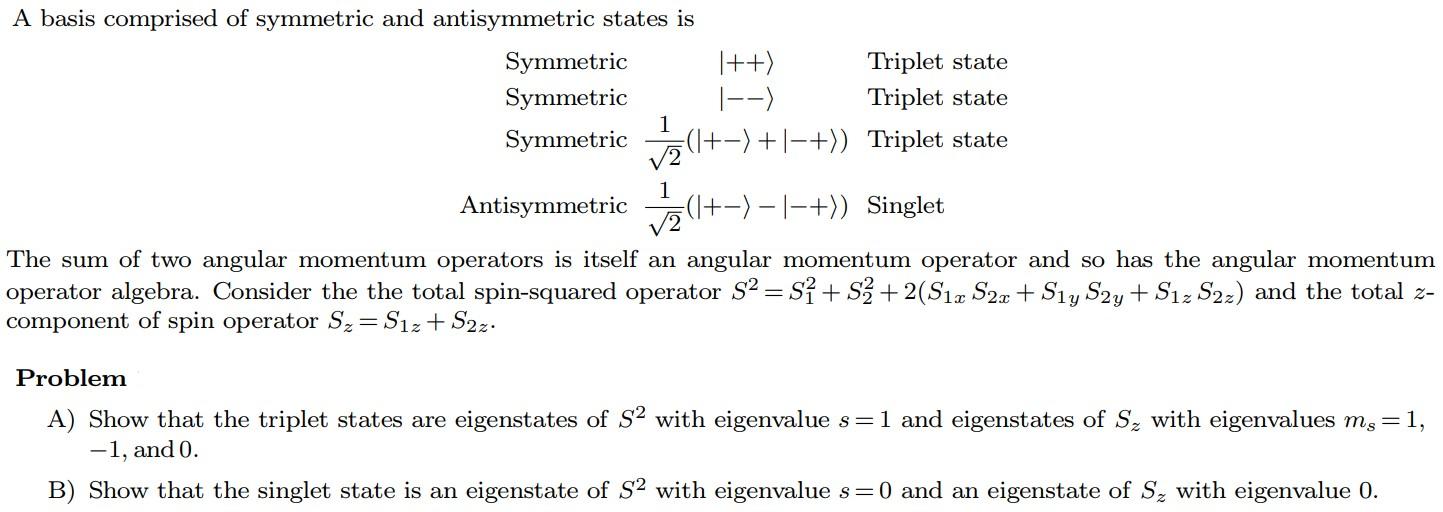 Solved A basis comprised of symmetric and antisymmetric | Chegg.com
