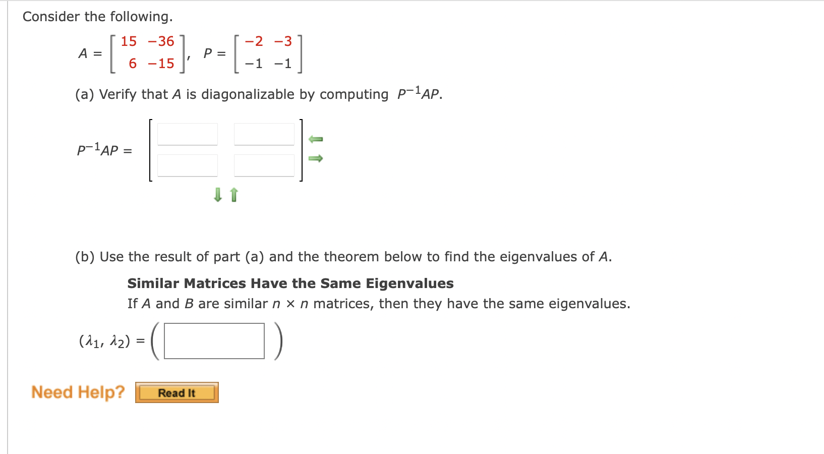 Solved Consider the following. 15 - 36 A = 6 -2 -3 -- (1 - | Chegg.com