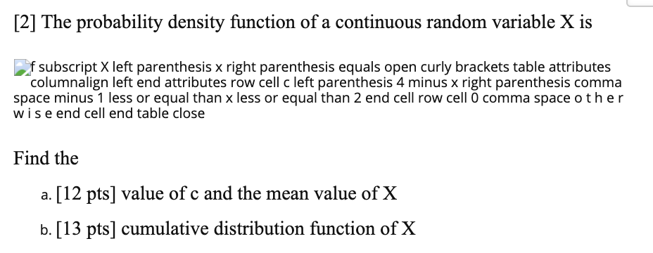 Solved [2] The probability density function of a continuous | Chegg.com