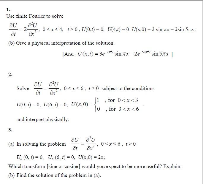 Solved OU 1. Use finite Fourier to solve o'u = 22.00. U(0.1) | Chegg.com