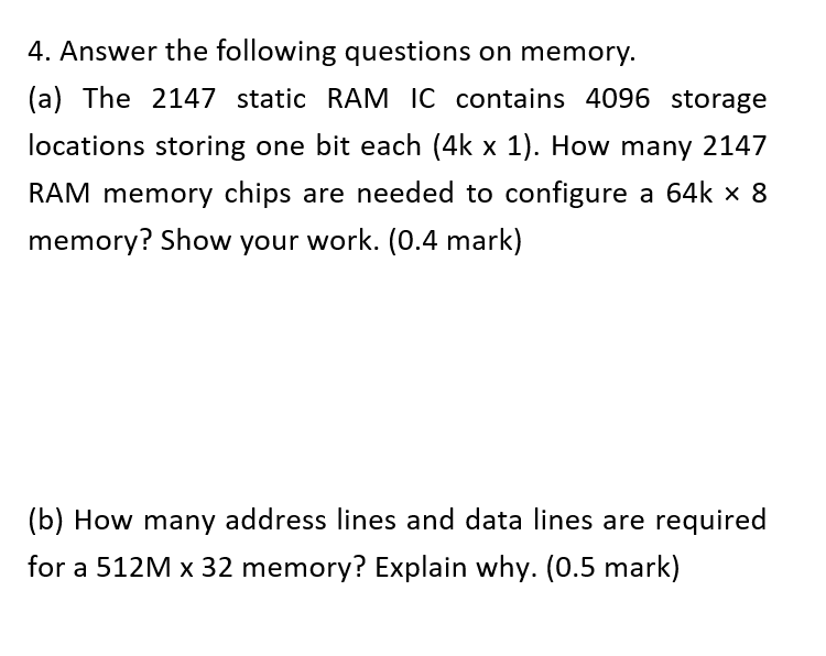 Solved 4. Answer The Following Questions On Memory. (a) The | Chegg.com