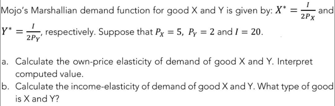 Solved 5. Please calculate own-price and income-price | Chegg.com