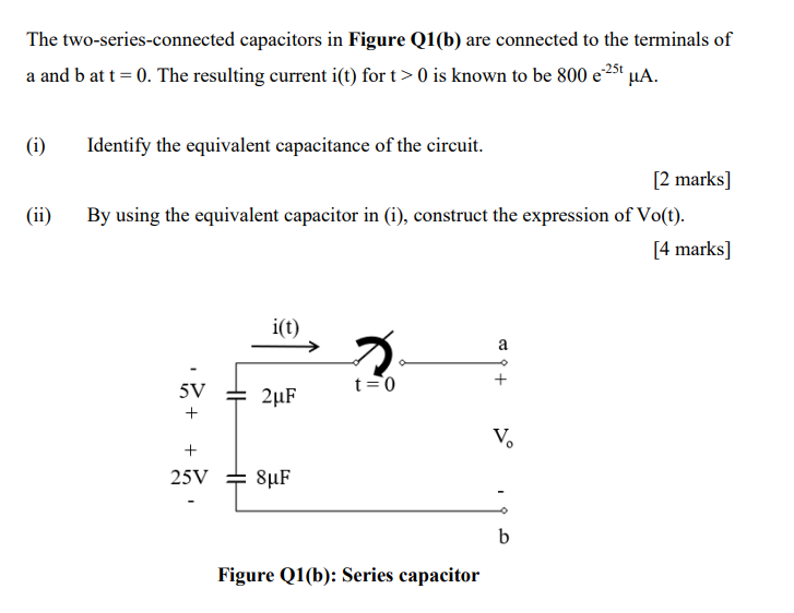Solved The Two Series Connected Capacitors In Figure Q1 B Chegg