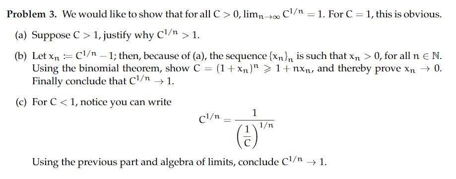 Solved Problem 3. We would like to show that for all C > 0, | Chegg.com