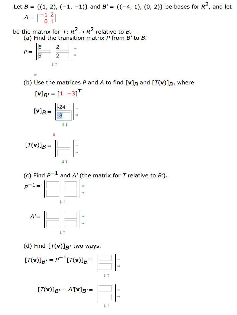 Solved Let B = {(1, 2), (-1, -1)} And B' = {(-4, 1), (0, 2)} | Chegg.com