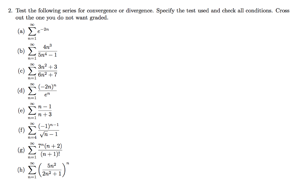 Solved 1. Determine if whether or not the following series | Chegg.com