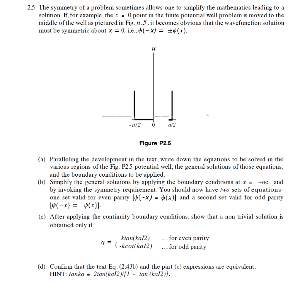 2.5 The symmetry of a problem sometimes allows one to | Chegg.com