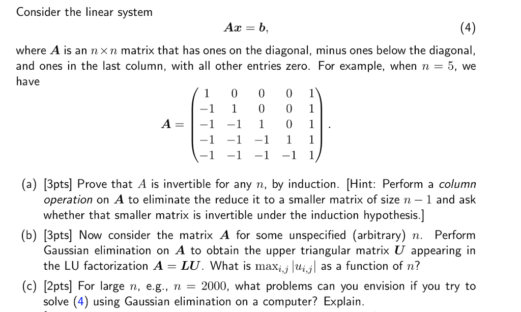 Solved Consider The Linear System Ax = B. (4) Where A Is An | Chegg.com