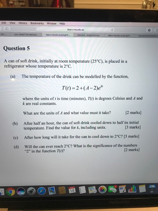 Solved A can of soft drink, initially at room temperature