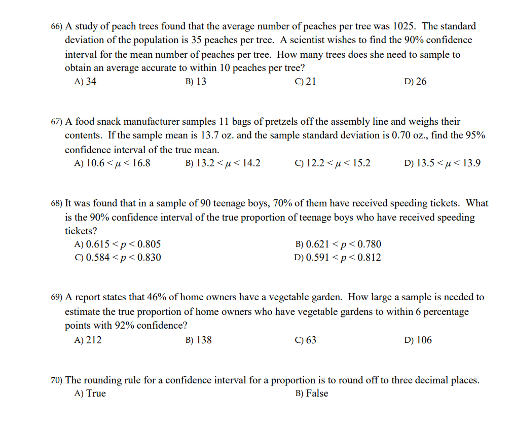 Solved 66) A study of peach trees found that the average