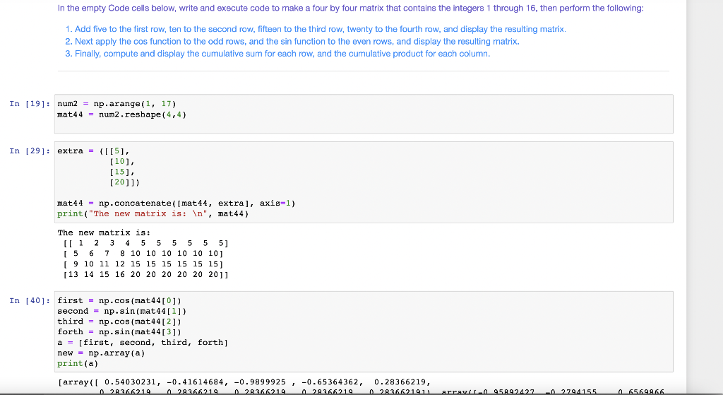 Solved In the empty Code cells below, write and execute code | Chegg.com image.