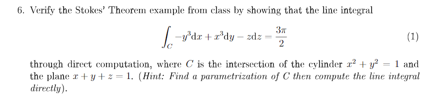 Solved 6. Verify The Stokes' Theorem Example From Class By 