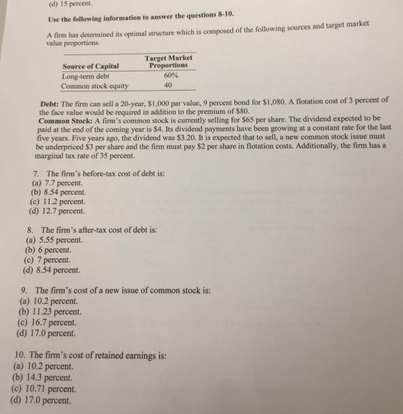Solved (d) 15 percent. Use the following information to | Chegg.com
