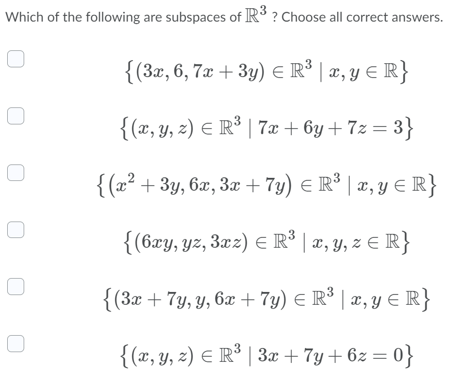 Solved Which of the following are subspaces of R3 ? Choose | Chegg.com