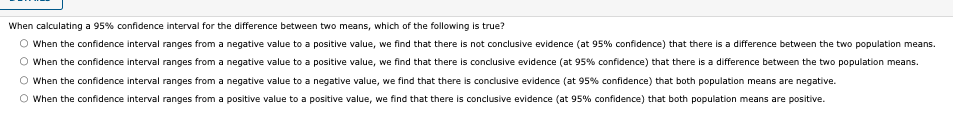 Solved When calculating a 95% confidence interval for the | Chegg.com
