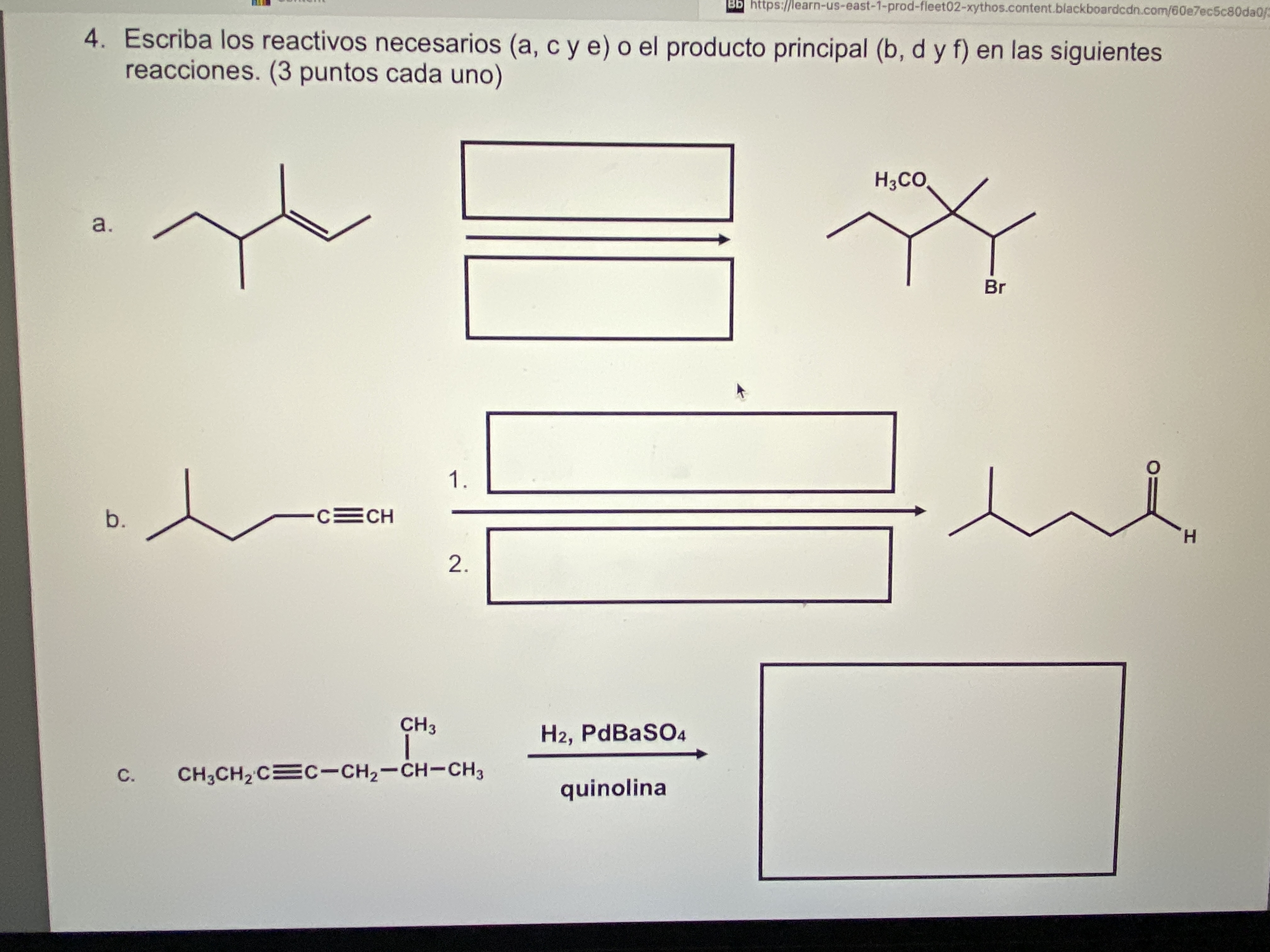 4. Escriba los reactivos necesarios ( \( a, c \) y e) o el producto principal (b, \( d \) y f) en las siguientes reacciones.