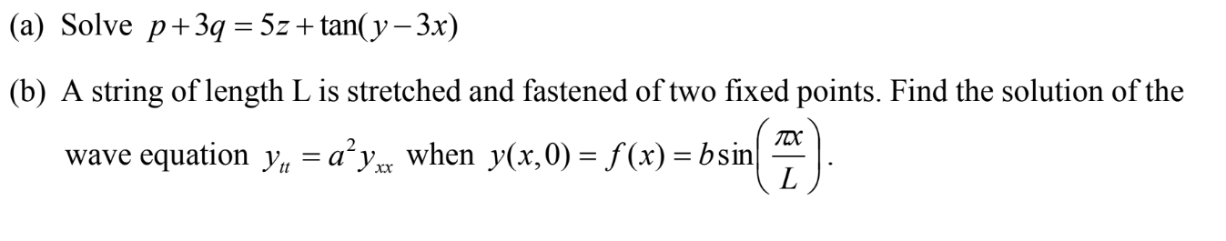 Solved (a) Solve p+39 = 5z + tan( y − 3x) (b) A string of | Chegg.com