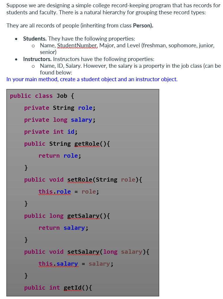 Solved In your main method, create a student object and an | Chegg.com