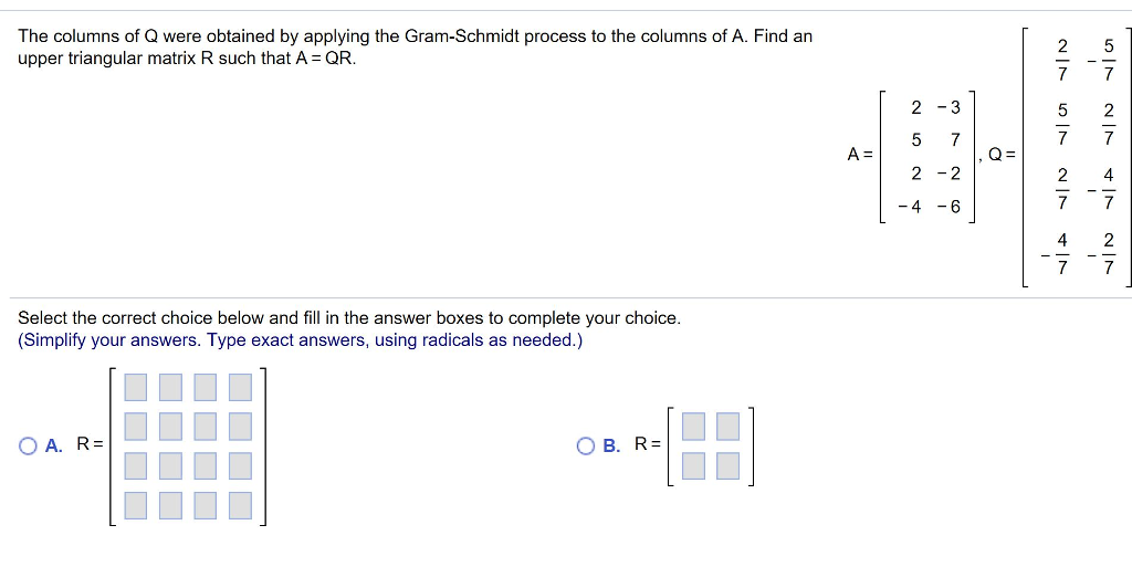 Solved The Columns Of Q Were Obtained By Applying The Chegg