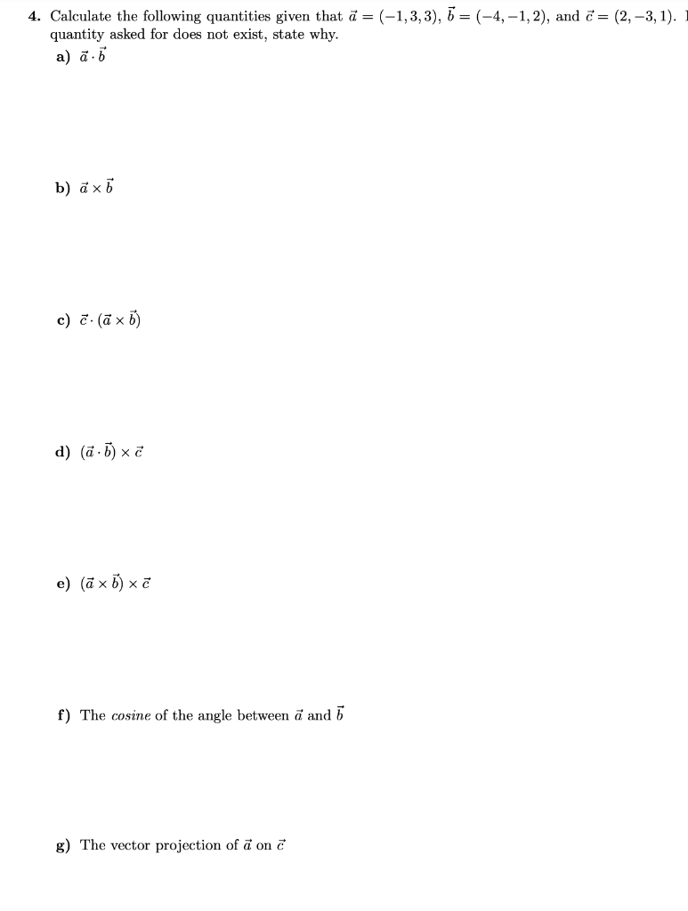 Solved 4 Calculate The Following Quantities Given That A Chegg Com