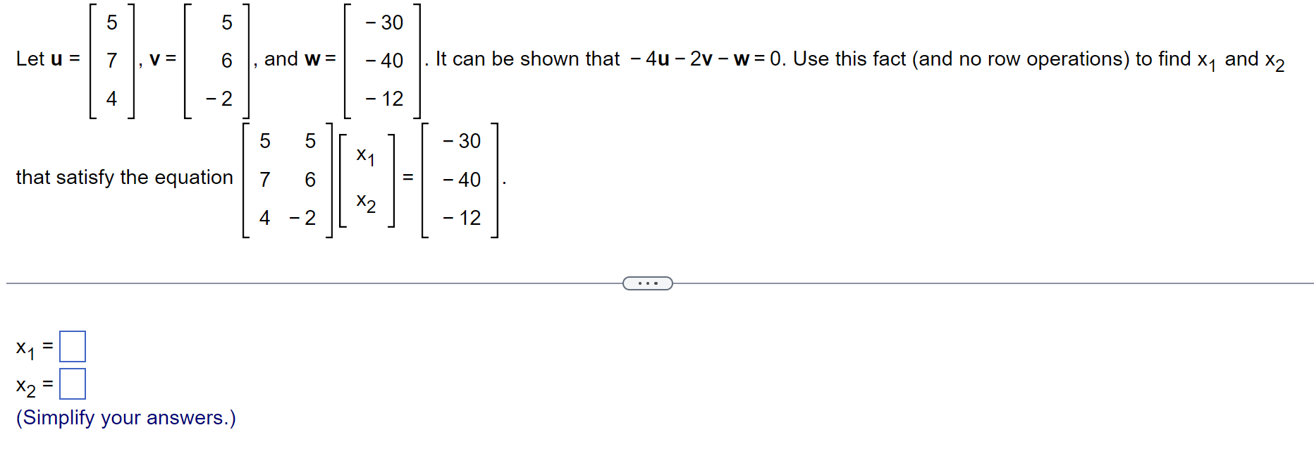 Solved Let u=⎣⎡574⎦⎤,v=⎣⎡56−2⎦⎤, and w=⎣⎡−30−40−12⎦⎤. It can | Chegg.com