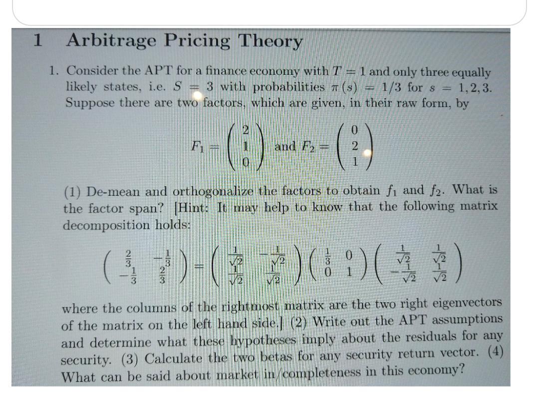 1 Arbitrage Pricing Theory 1 Consider The Apt For Chegg Com