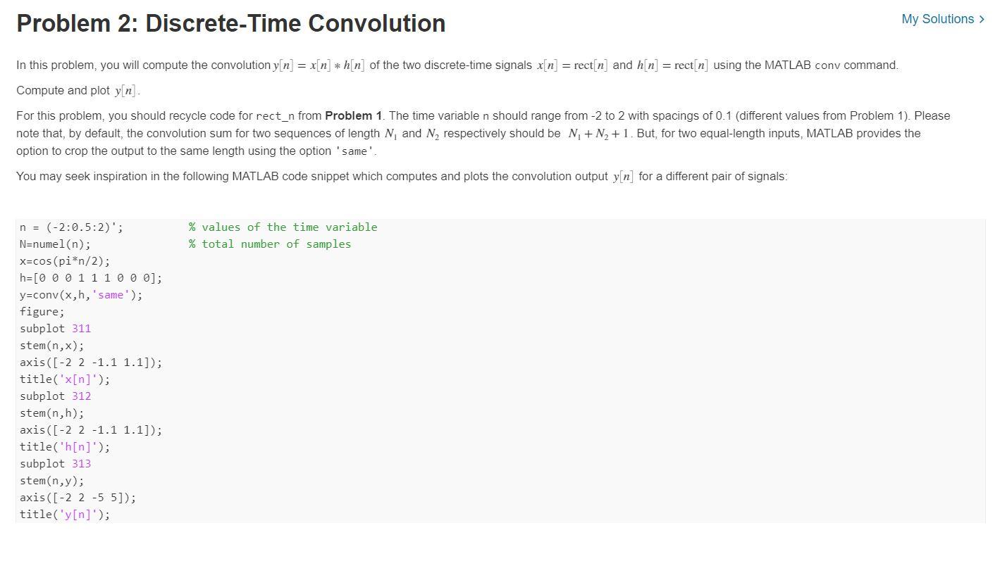 Solved Problem 2: Discrete-Time Convolution My Solutions In | Chegg.com