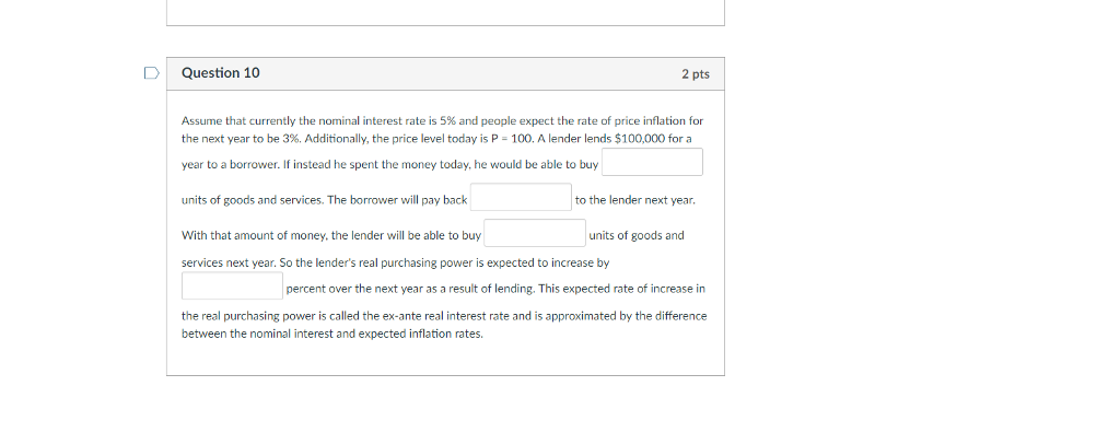 Solved D Question 10 2 pts Assume that currently the nominal | Chegg.com