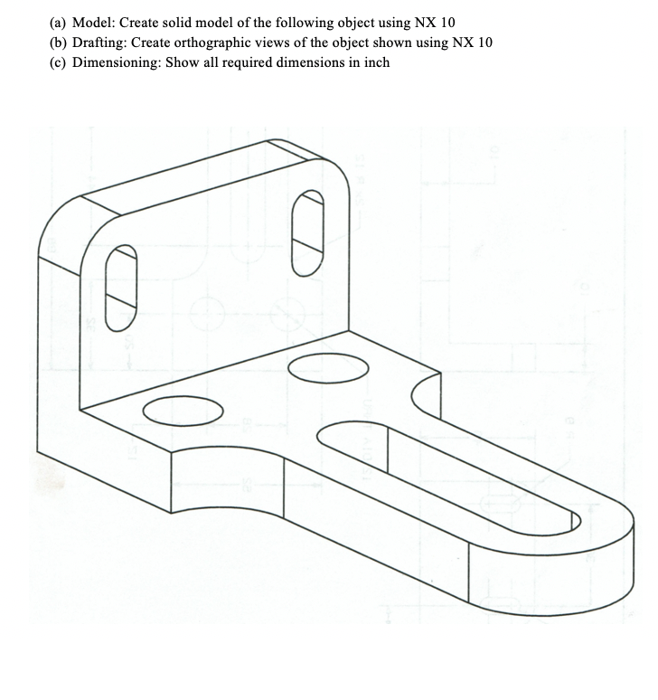 Solved (a) Model: Create solid model of the following object | Chegg.com