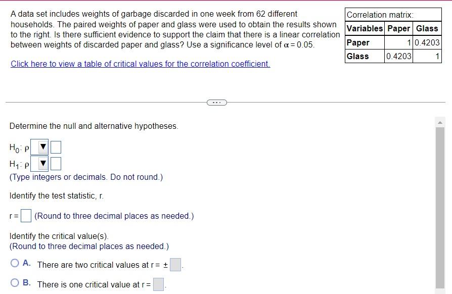 Solved A data set includes weights of garbage discarded in | Chegg.com