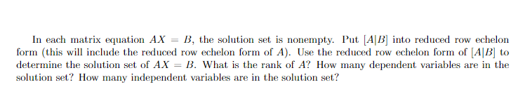 Solved In each matrix equation AX B, the solution set is | Chegg.com