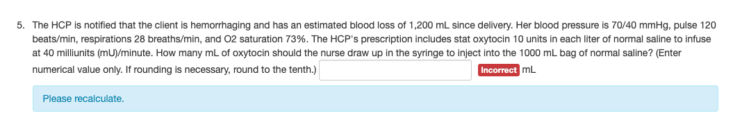 5 The Hcp Is Notified That The Client Is Chegg Com