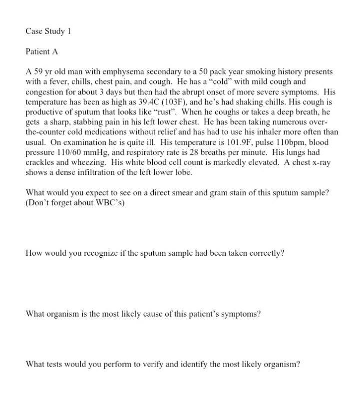 Solved Case Study 1 Patient A A 59 yr old man with emphysema | Chegg.com