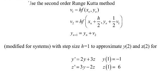 Solved Jse The Second Order Runge Kutta Method V Hf Chegg Com