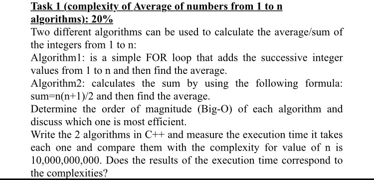 Solved Task 1 (complexity of Average of numbers from 1 to n | Chegg.com