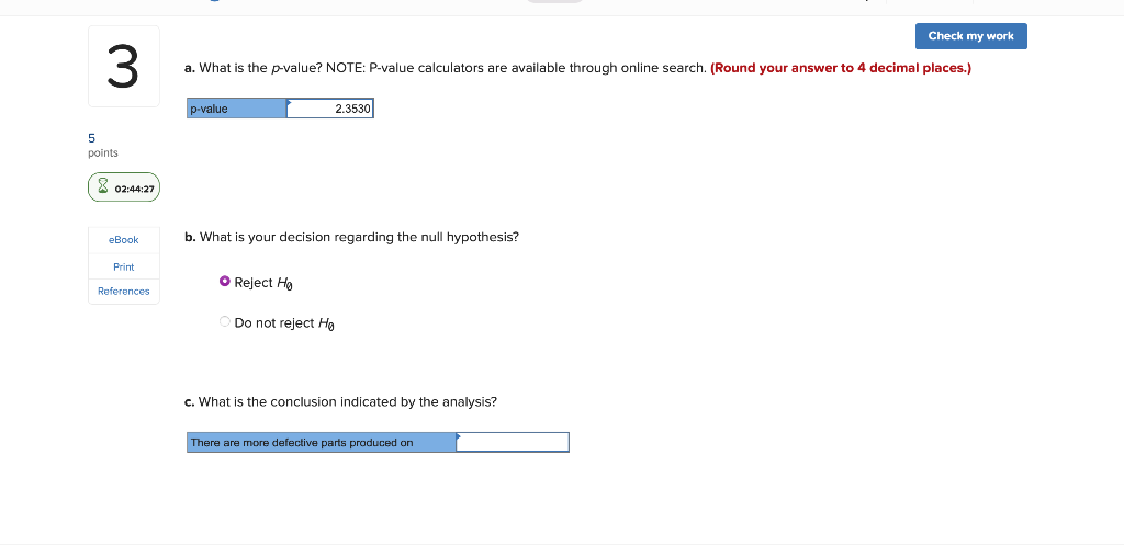 Solved Check my work 3 The null and alternate hypotheses | Chegg.com