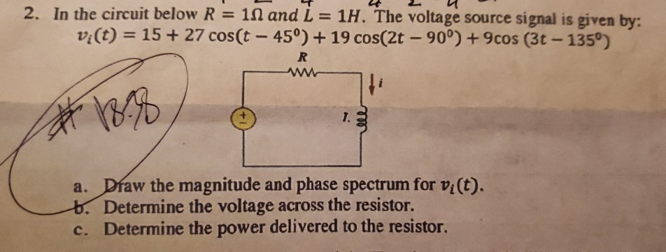 Solved 2. In the circuit below R = 10 and L = 1H. The | Chegg.com